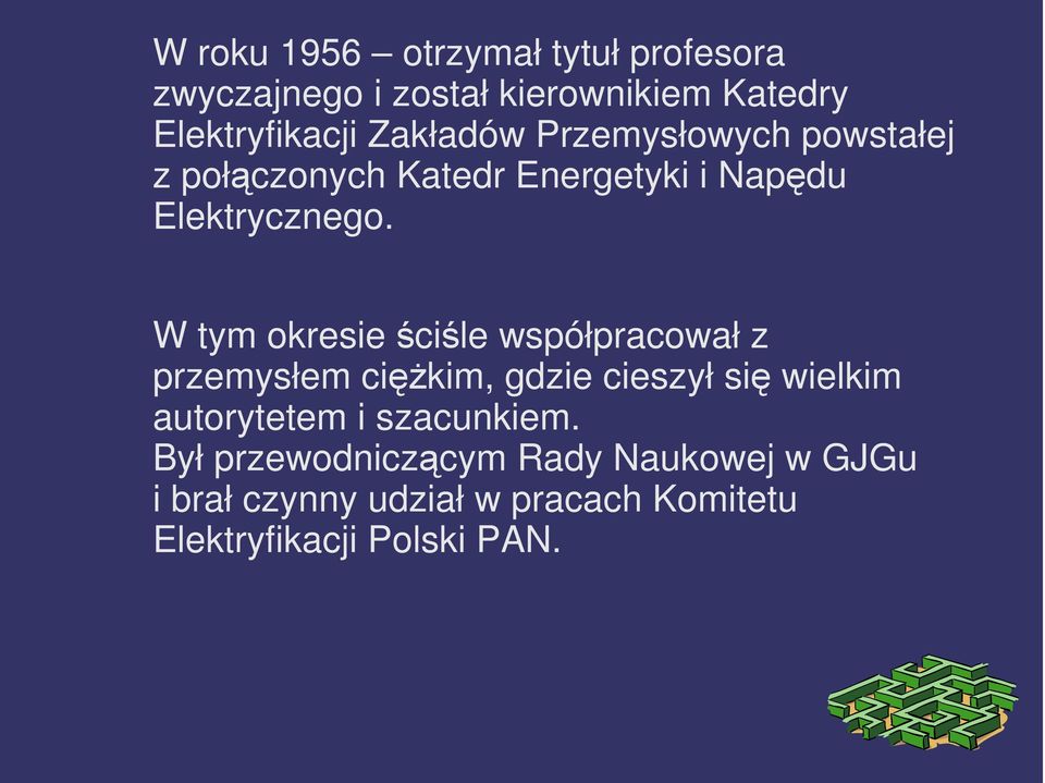 W tym okresie ściśle współpracował z przemysłem ciężkim, gdzie cieszył się wielkim autorytetem i