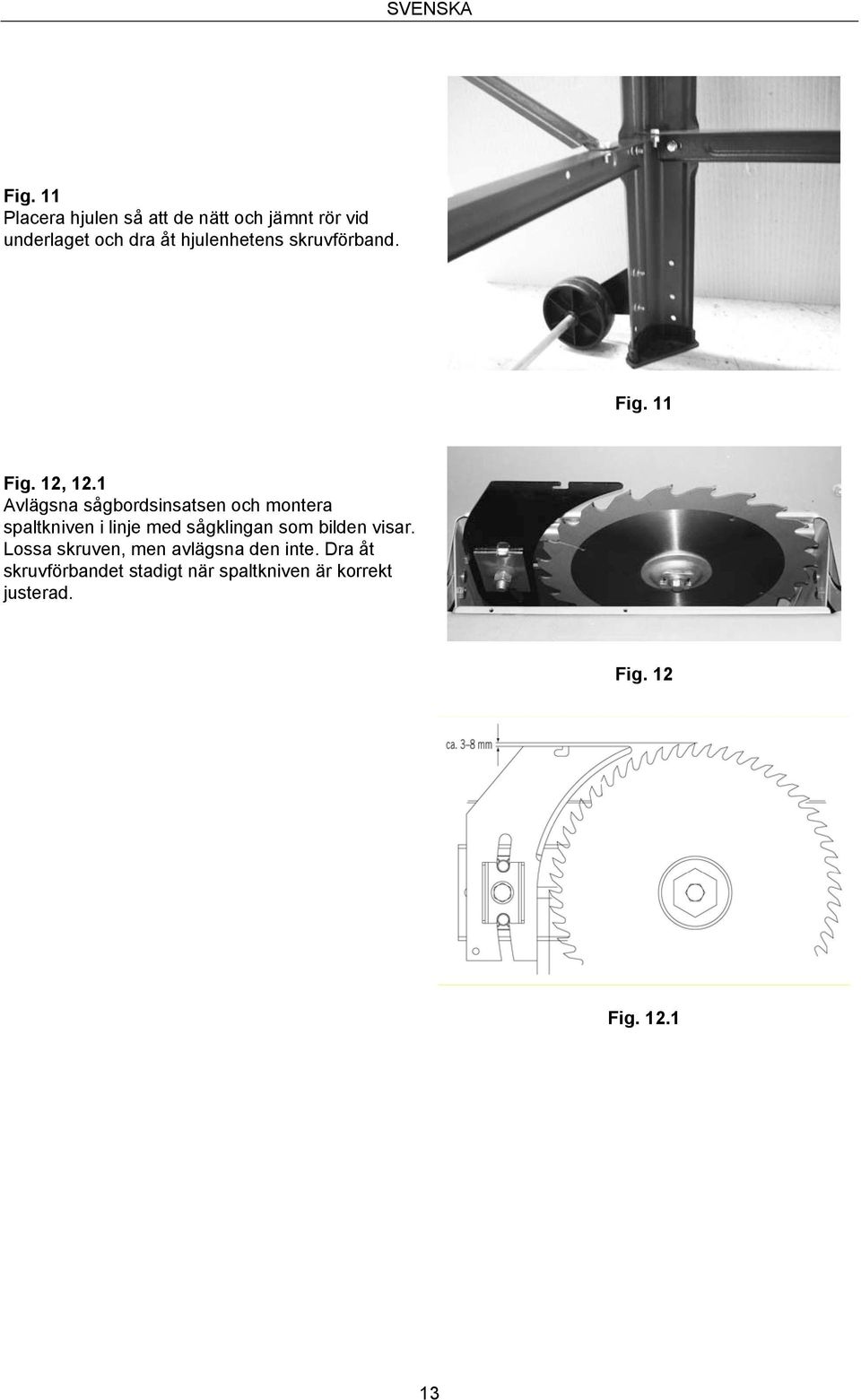 skruvförband. Fig. 11 Fig. 12, 12.