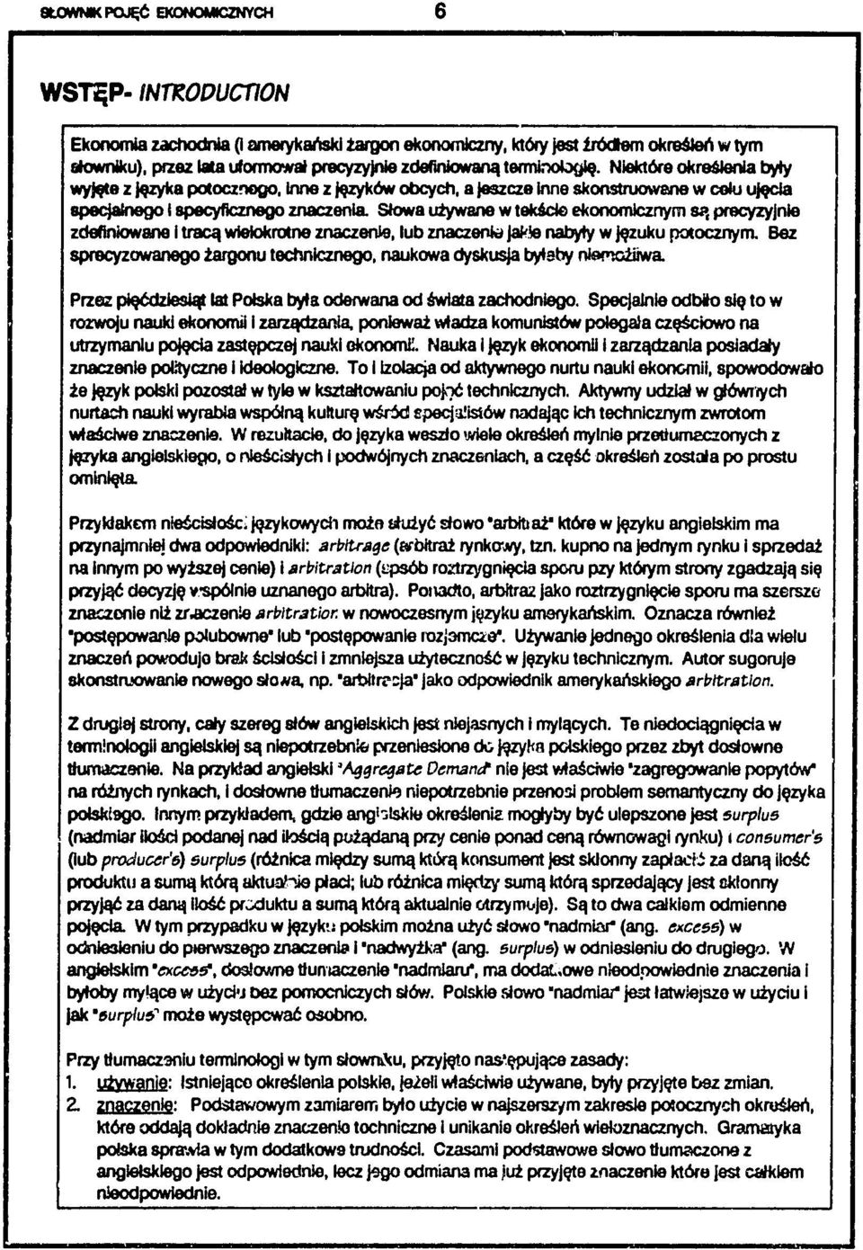 Slowa ukywane wtakiclce ekanamlcznym sq,precyzyle zdefinlowane Itracq wlelolcratne znaczeiie, lub znaczeri la*.e nabyty wjgzuku potoczrvym.