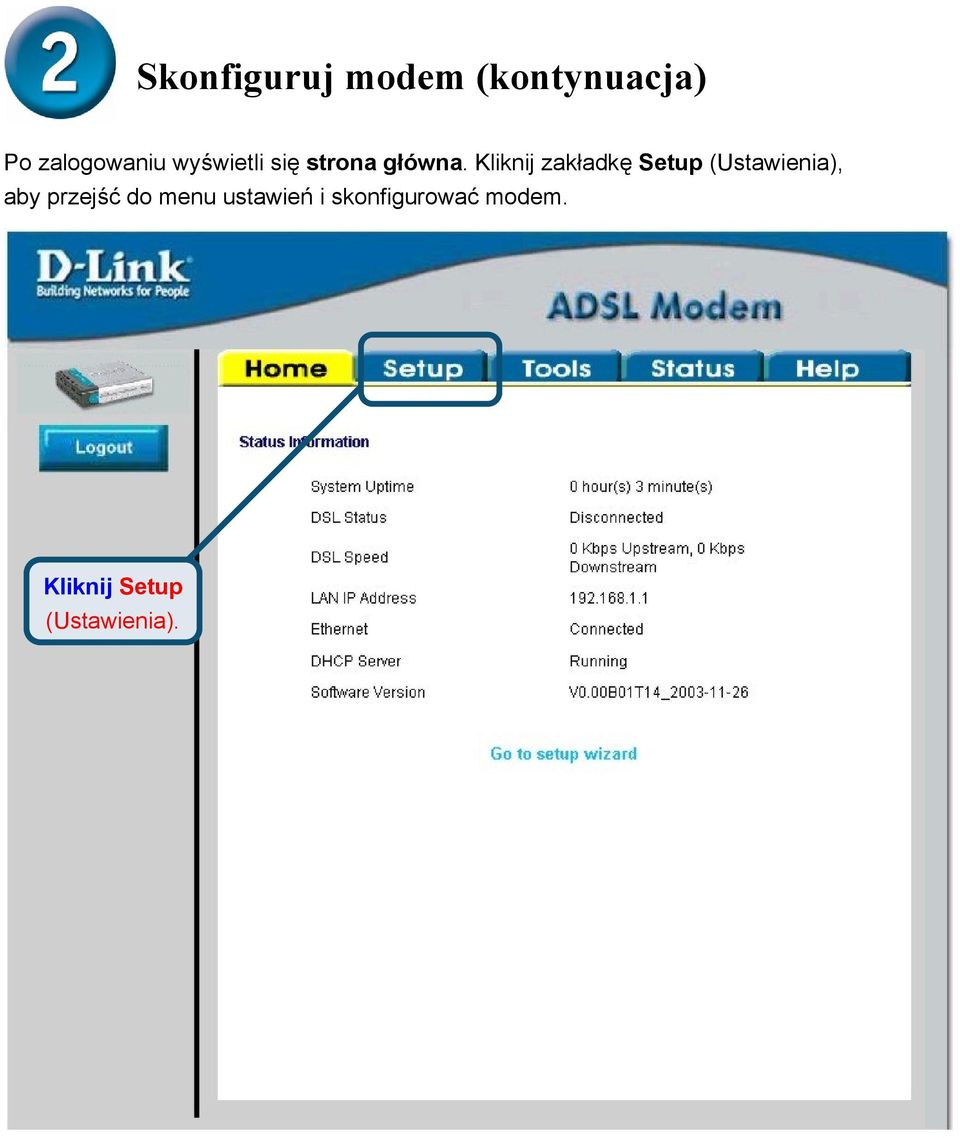 Kliknij zakładkę Setup (Ustawienia), aby