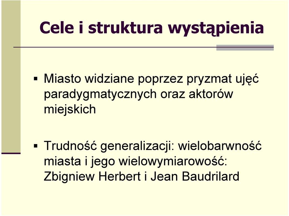 miejskich Trudność generalizacji: wielobarwność