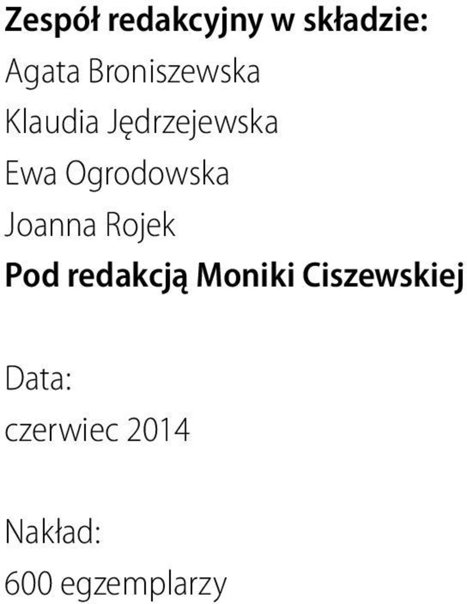 Ogrodowska Joanna Rojek Pod redakcją Moniki