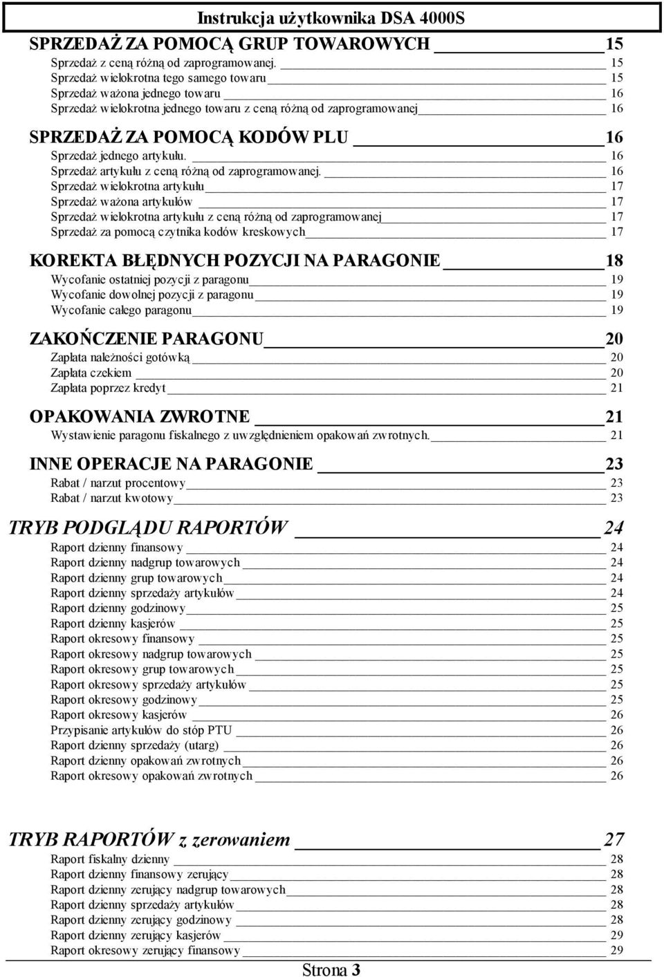 artykułu. 16 Sprzedaż artykułu z ceną różną od zaprogramowanej.