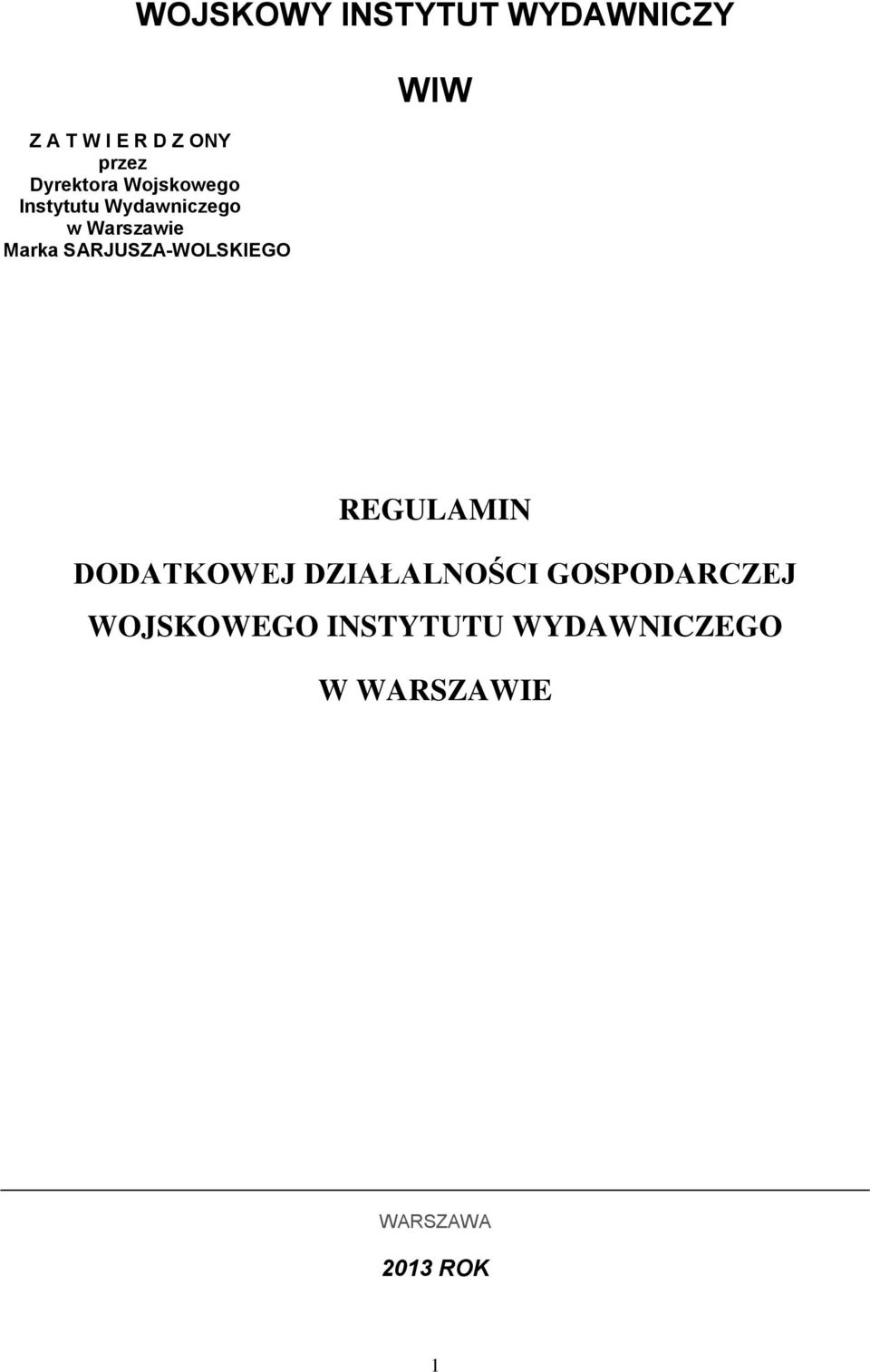 SARJUSZA-WOLSKIEGO WIW REGULAMIN DODATKOWEJ DZIAŁALNOŚCI