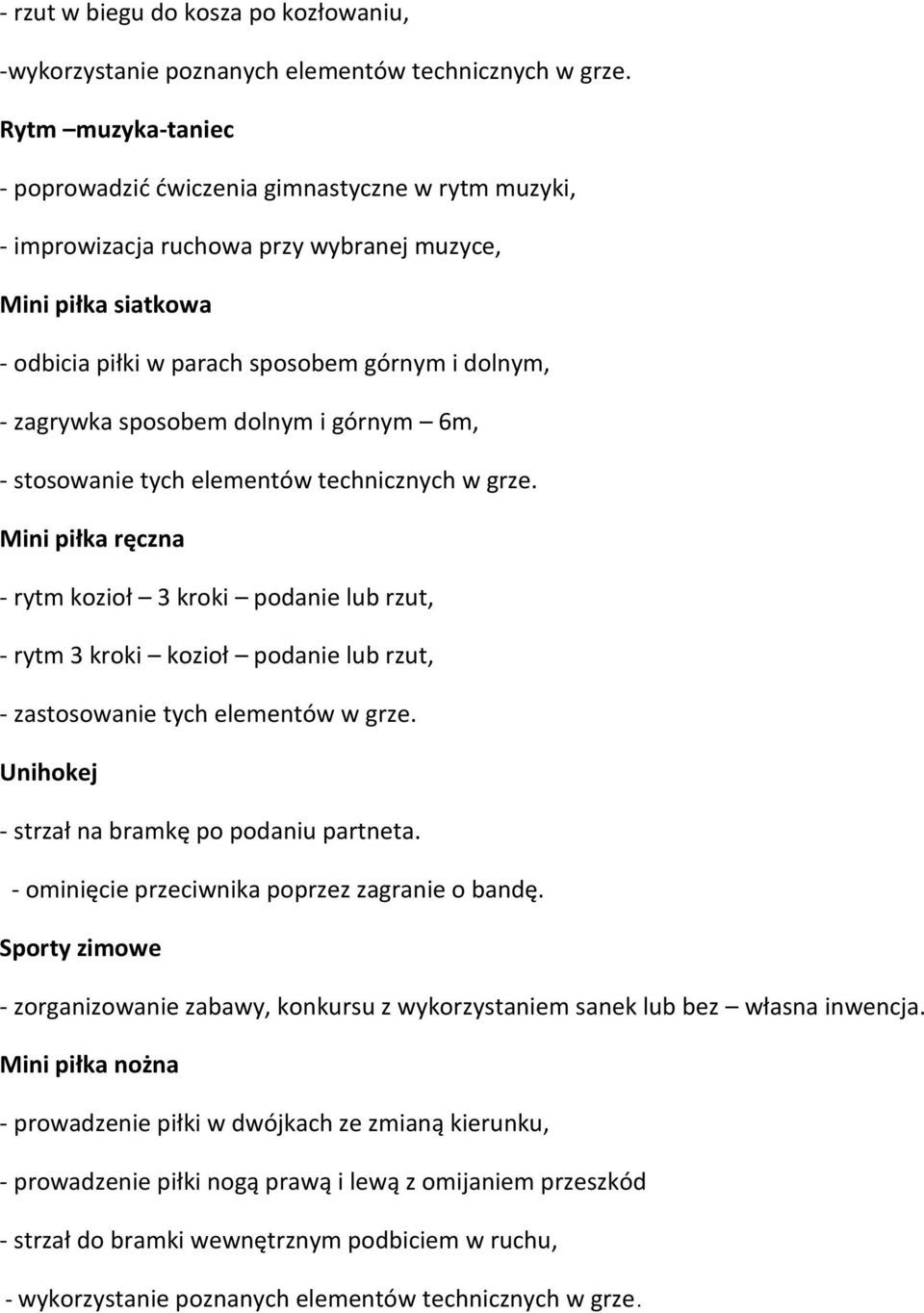 sposobem dolnym i górnym 6m, - stosowanie tych elementów technicznych w grze.