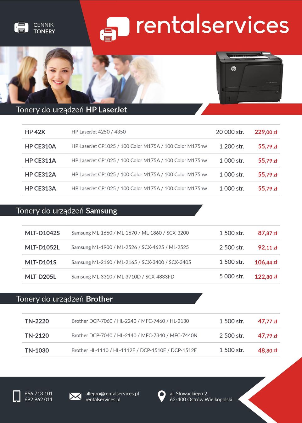 55,79 zł HP CE313A HP LaserJet CP1025 / 100 Color M175A / 100 Color M175nw 1 000 str. 55,79 zł Tonery do urządzeń Samsung MLT-D1042S Samsung ML-1660 / ML-1670 / ML 1860 / SCX-3200 1 500 str.