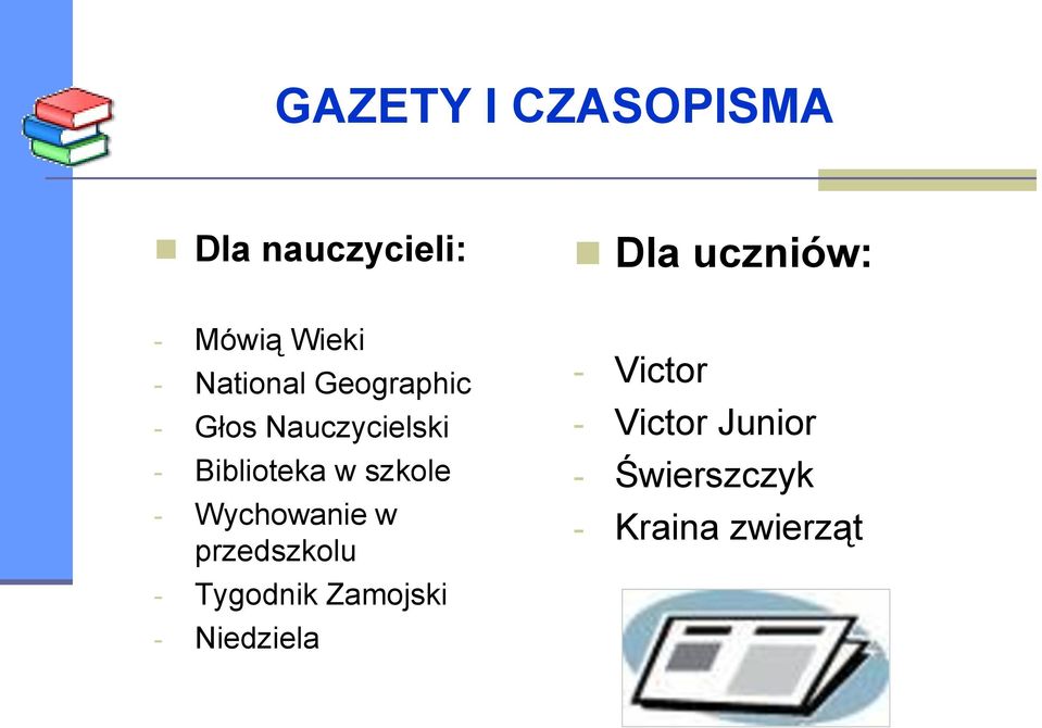 Biblioteka w szkole - Wychowanie w przedszkolu - Tygodnik