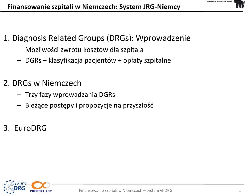 DGRs klasyfikacja pacjentów + opłaty szpitalne 2.