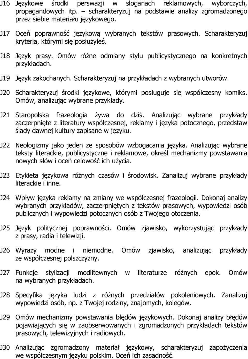 Omów różne odmiany stylu publicystycznego na konkretnych J19 Język zakochanych. Scharakteryzuj na przykładach z wybranych utworów.