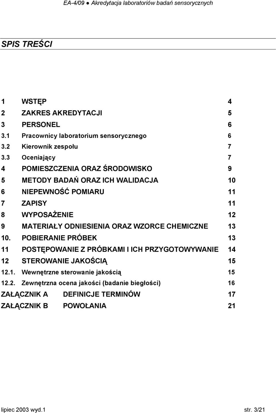 MATERIAŁY ODNIESIENIA ORAZ WZORCE CHEMICZNE 13 10.