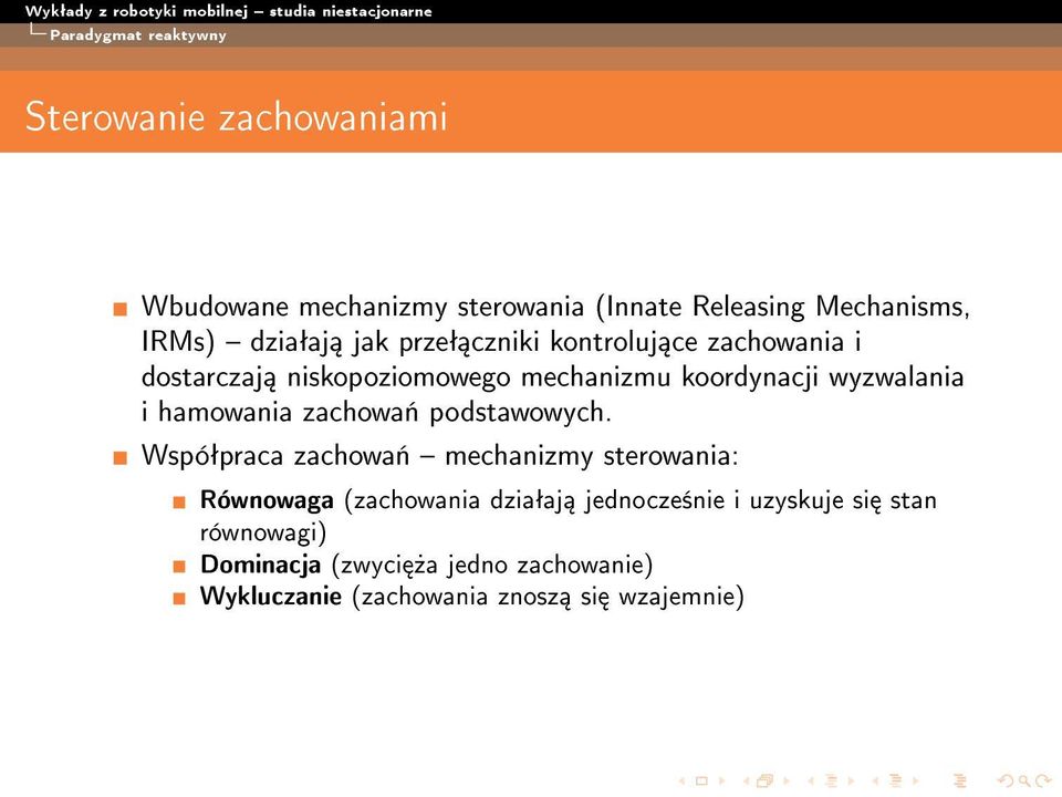 i hamowania zachowa«podstawowych.