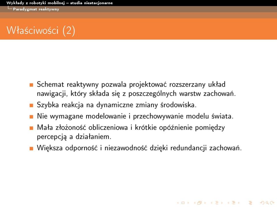 Szybka reakcja na dynamiczne zmiany ±rodowiska.