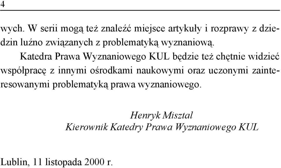 problematyką wyznaniową.