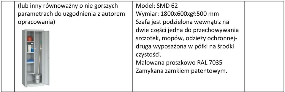 szczotek, mopów, odzieży ochronnejdruga wyposażona w półki na