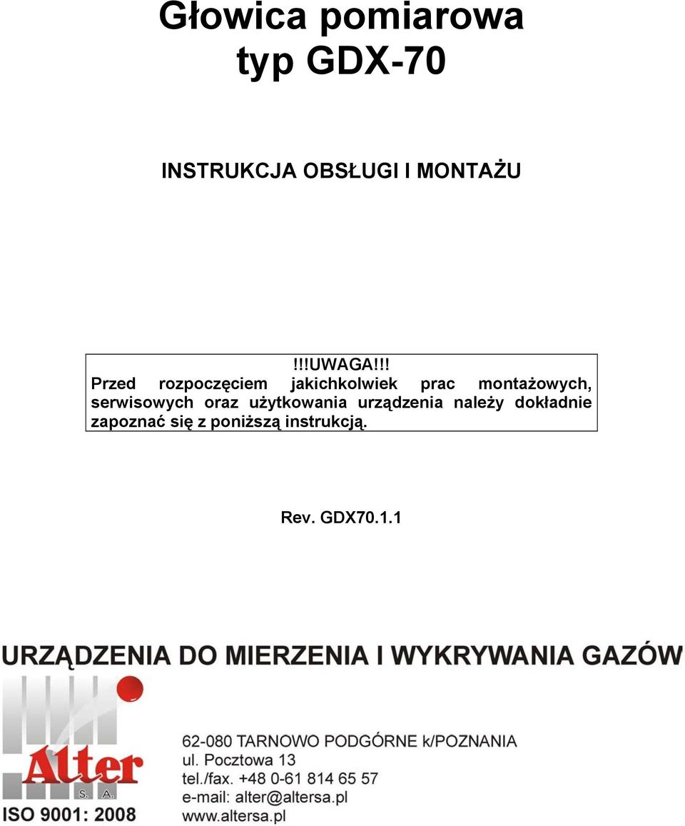 !! Przed rozpoczęciem jakichkolwiek prac montażowych,