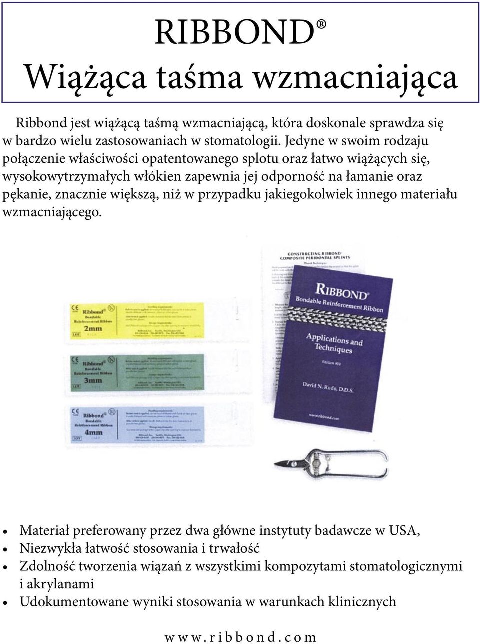 pękanie, znacznie większą, niż w przypadku jakiegokolwiek innego materiału wzmacniającego.