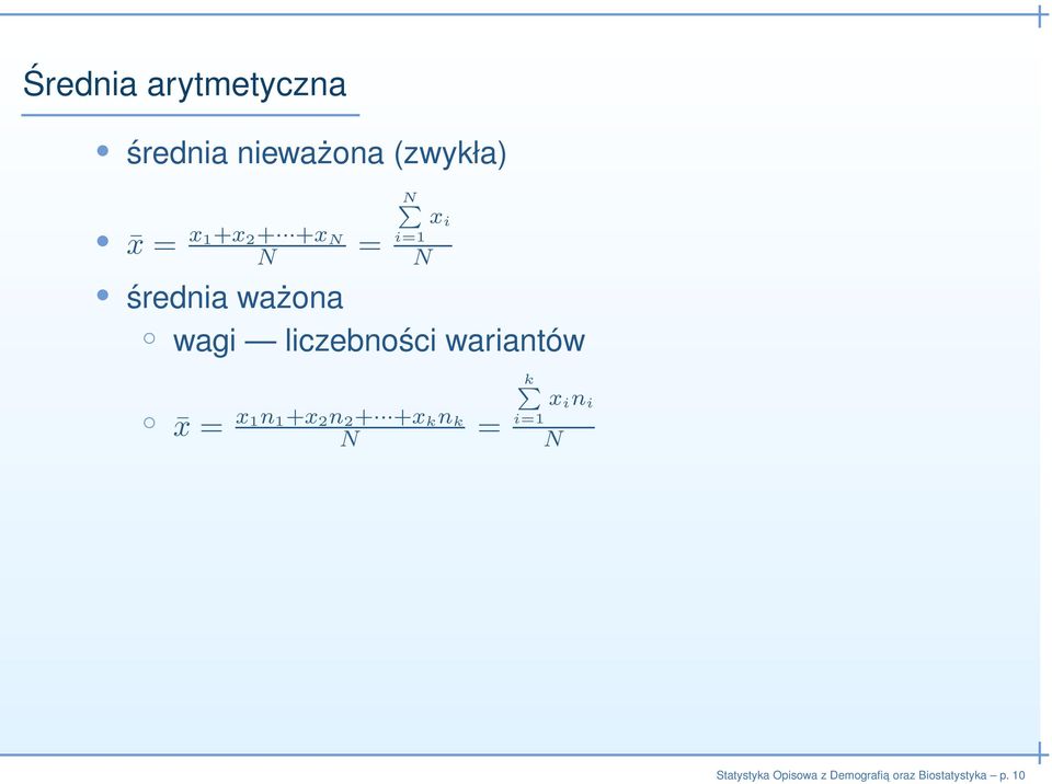 wagi liczebności wariantów N x = x 1n 1 +x 2 n 2