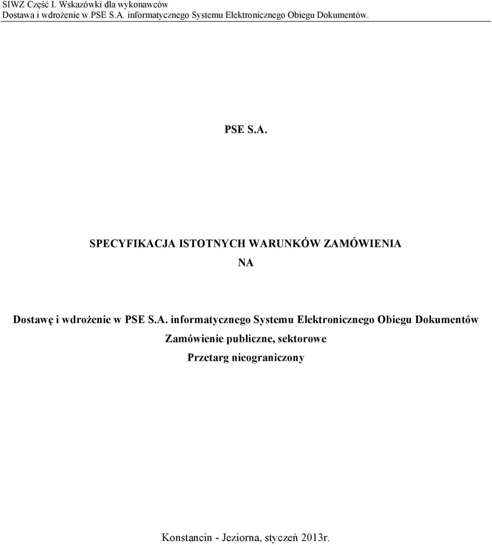 wdrożenie w  informatycznego Systemu Elektronicznego Obiegu