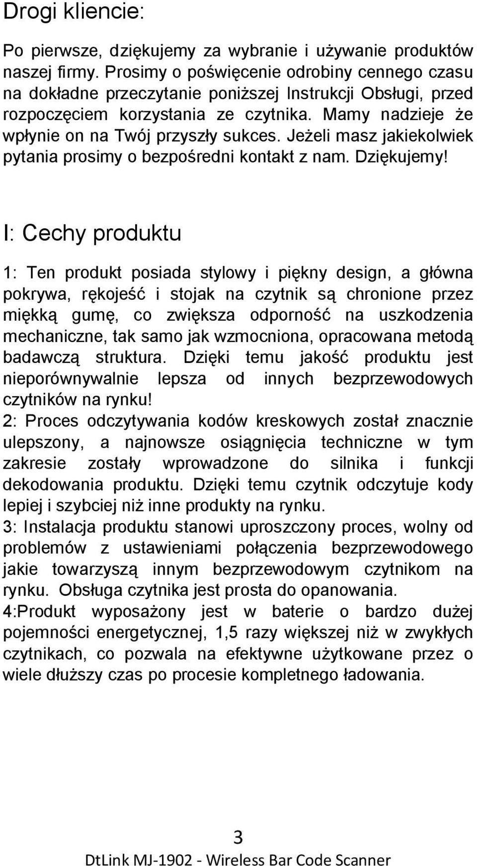 Jeżeli masz jakiekolwiek pytania prosimy o bezpośredni kontakt z nam. Dziękujemy!