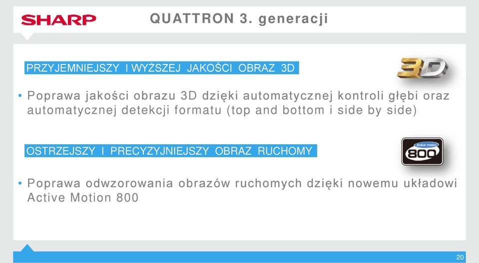 dzięki automatycznej kontroli głębi oraz automatycznej detekcji formatu (top