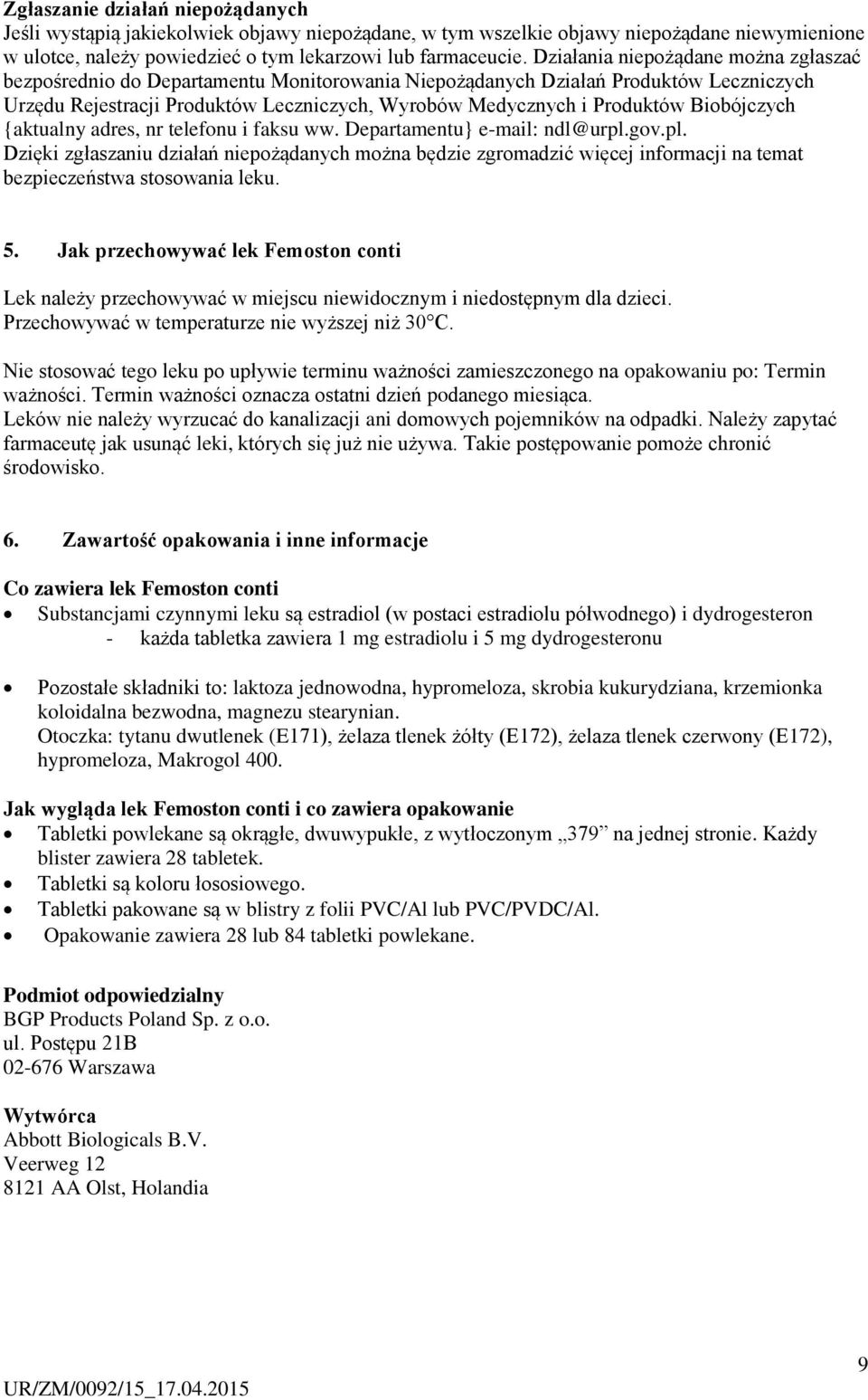 Biobójczych {aktualny adres, nr telefonu i faksu ww. Departamentu} e-mail: ndl@urpl.