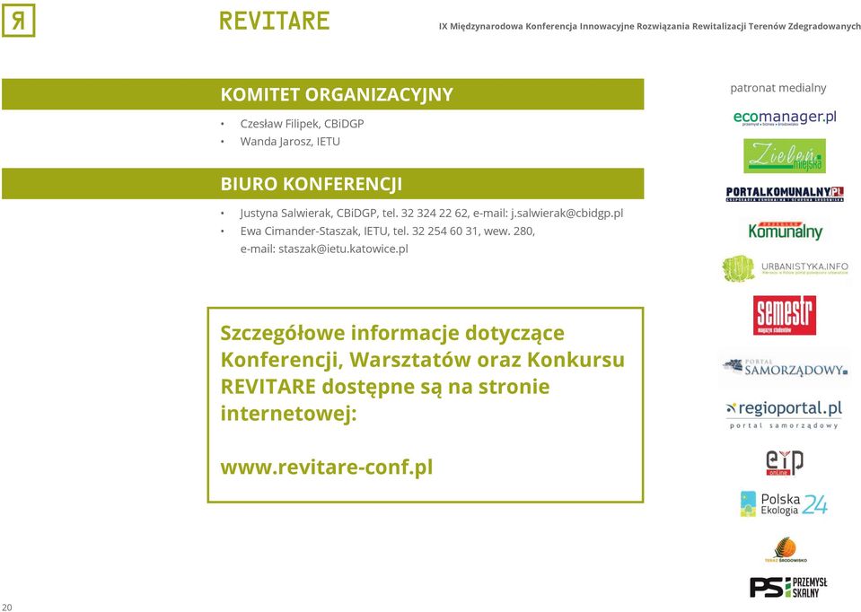 pl Ewa Cimander-Staszak, IETU, tel. 32 254 60 31, wew. 280, e-mail: staszak@ietu.katowice.