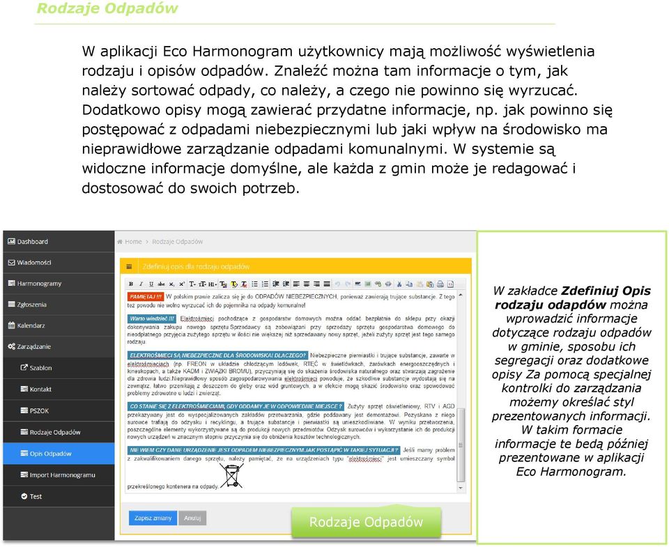 jak powinno się postępować z odpadami niebezpiecznymi lub jaki wpływ na środowisko ma nieprawidłowe zarządzanie odpadami komunalnymi.