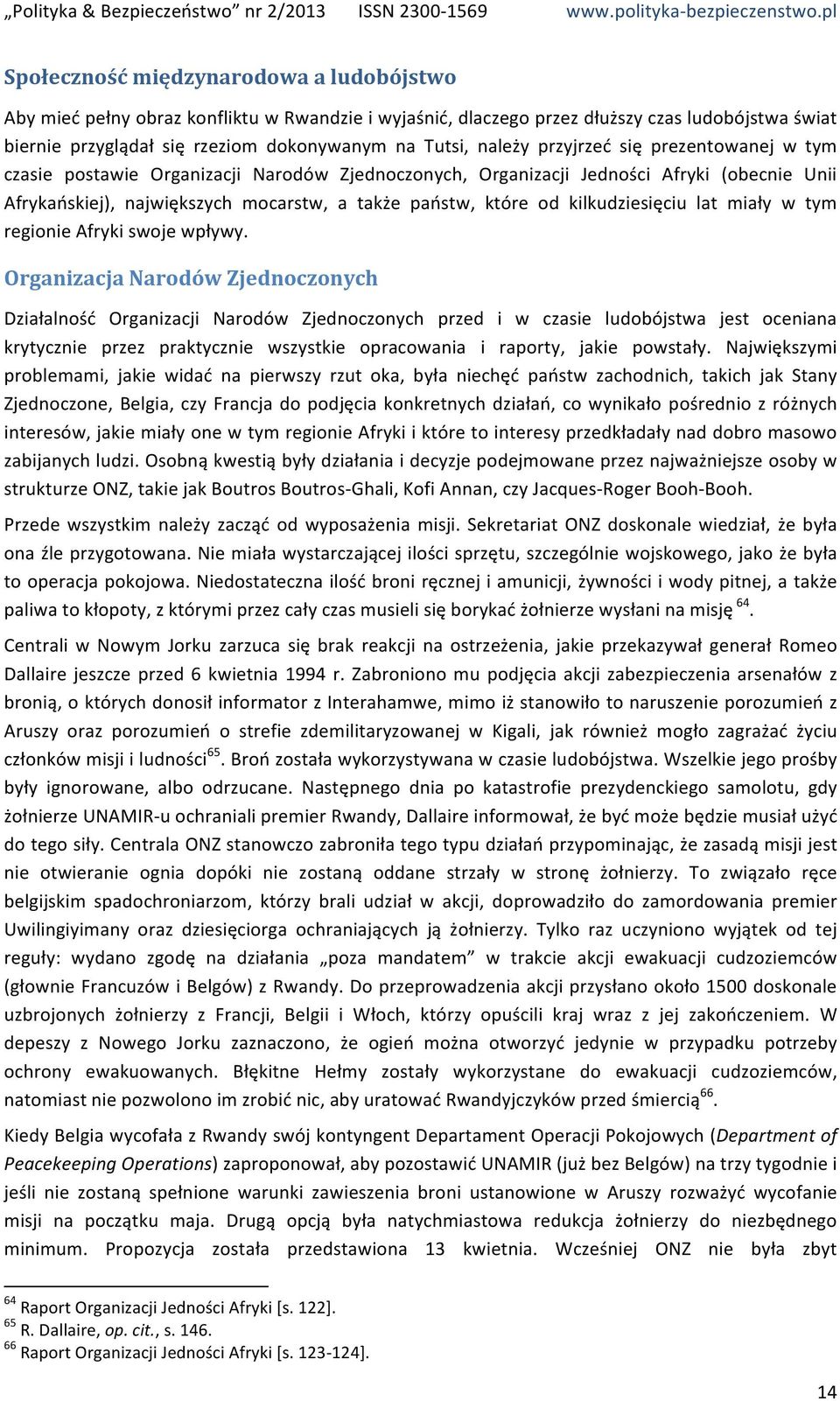 kilkudziesięciu lat miały w tym regionie Afryki swoje wpływy.