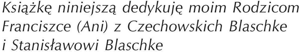 (Ani) z Czechowskich