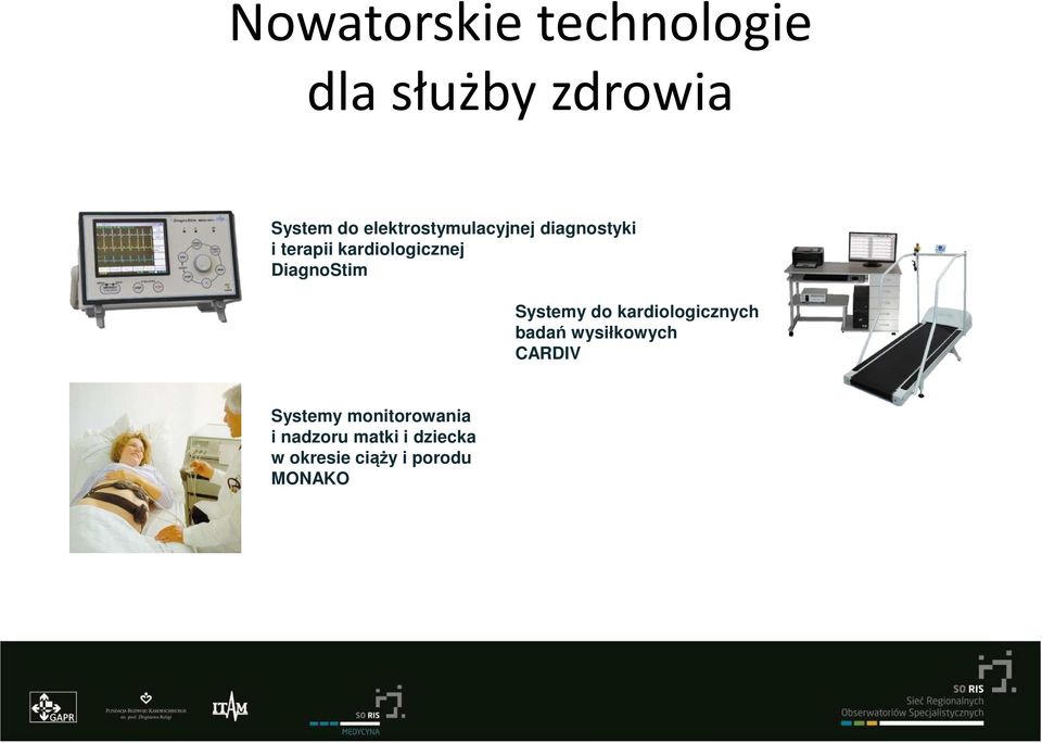 DiagnoStim Systemy do kardiologicznych badań wysiłkowych CARDIV