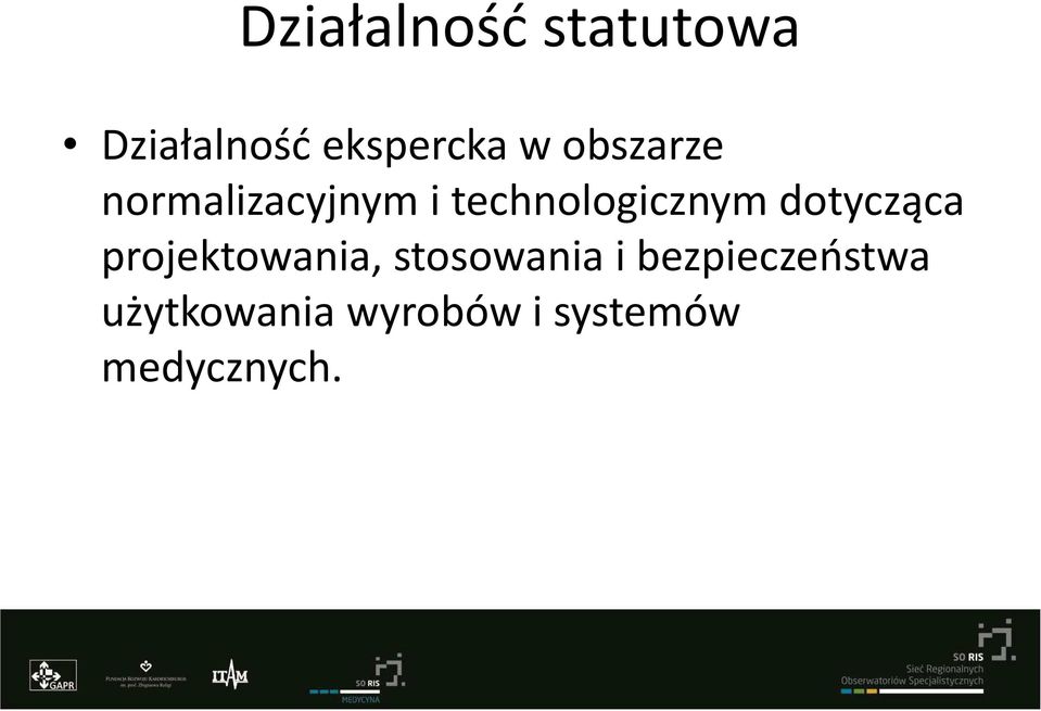 dotycząca projektowania, stosowania i