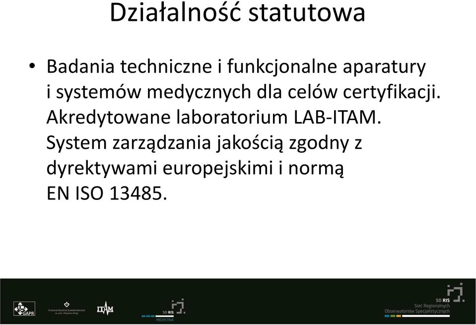 Akredytowane laboratorium LAB-ITAM.