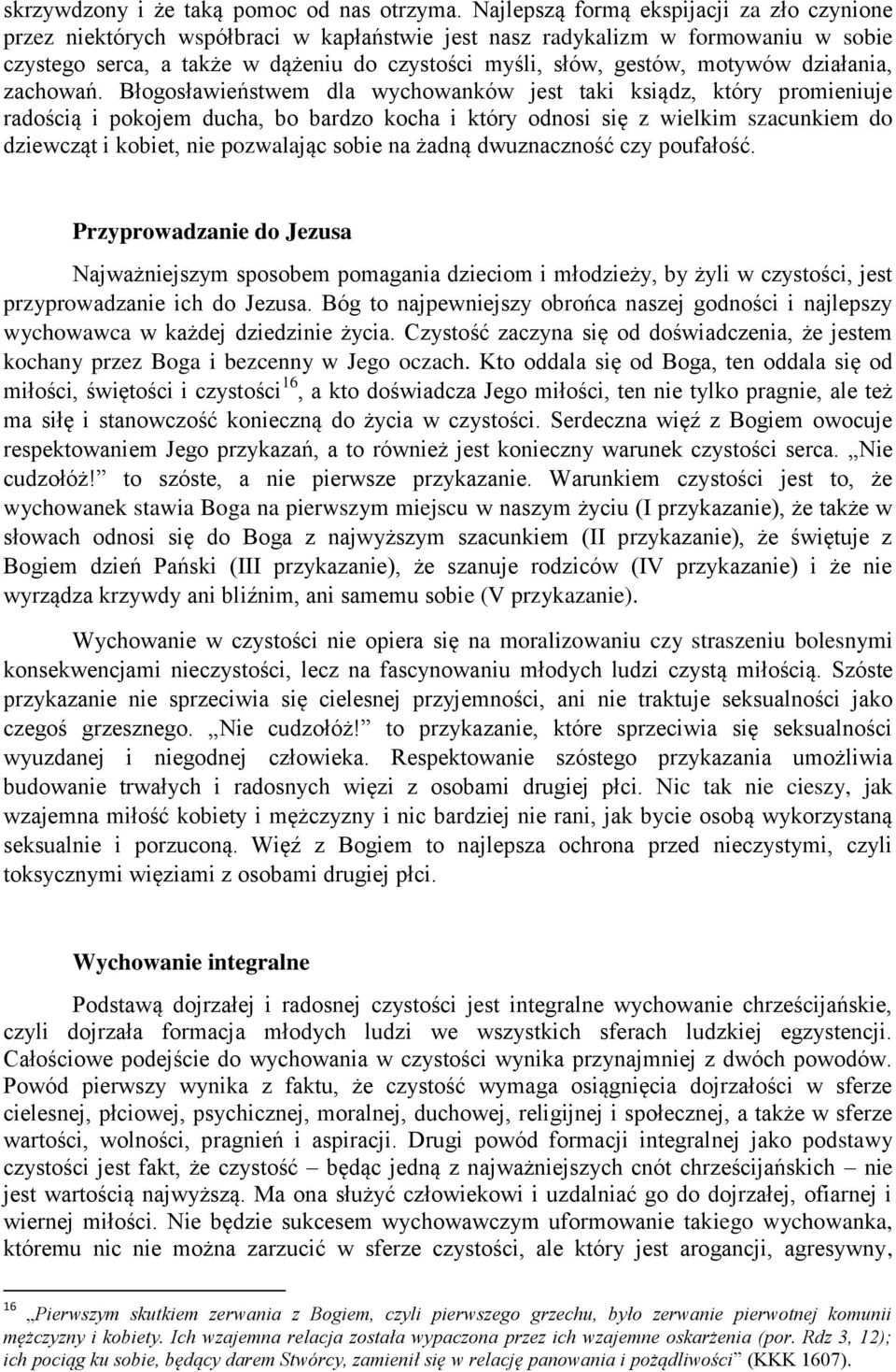 motywów działania, zachowań.