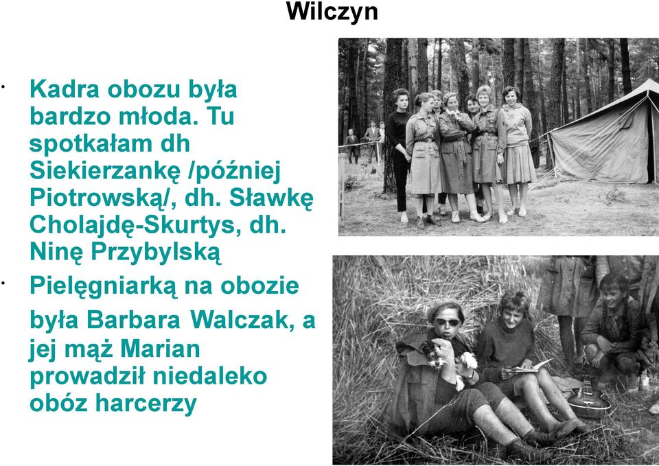 Sławkę Cholajdę-Skurtys, dh.