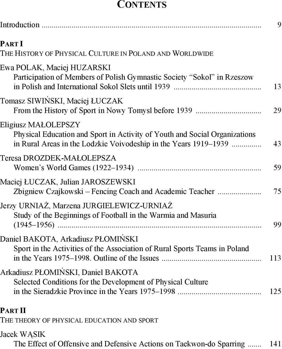 Slets until 1939... 13 Tomasz SIWIŃSKI, Maciej ŁUCZAK From the History of Sport in Nowy Tomysl before 1939.