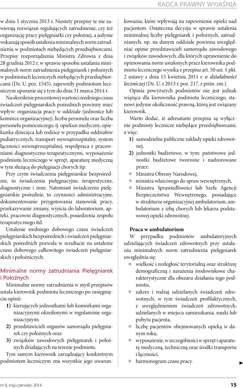 podmiotach niebędących przedsiębiorcami. Przepisy rozporządzenia Ministra Zdrowia z dnia 28 grudnia 2012 r.