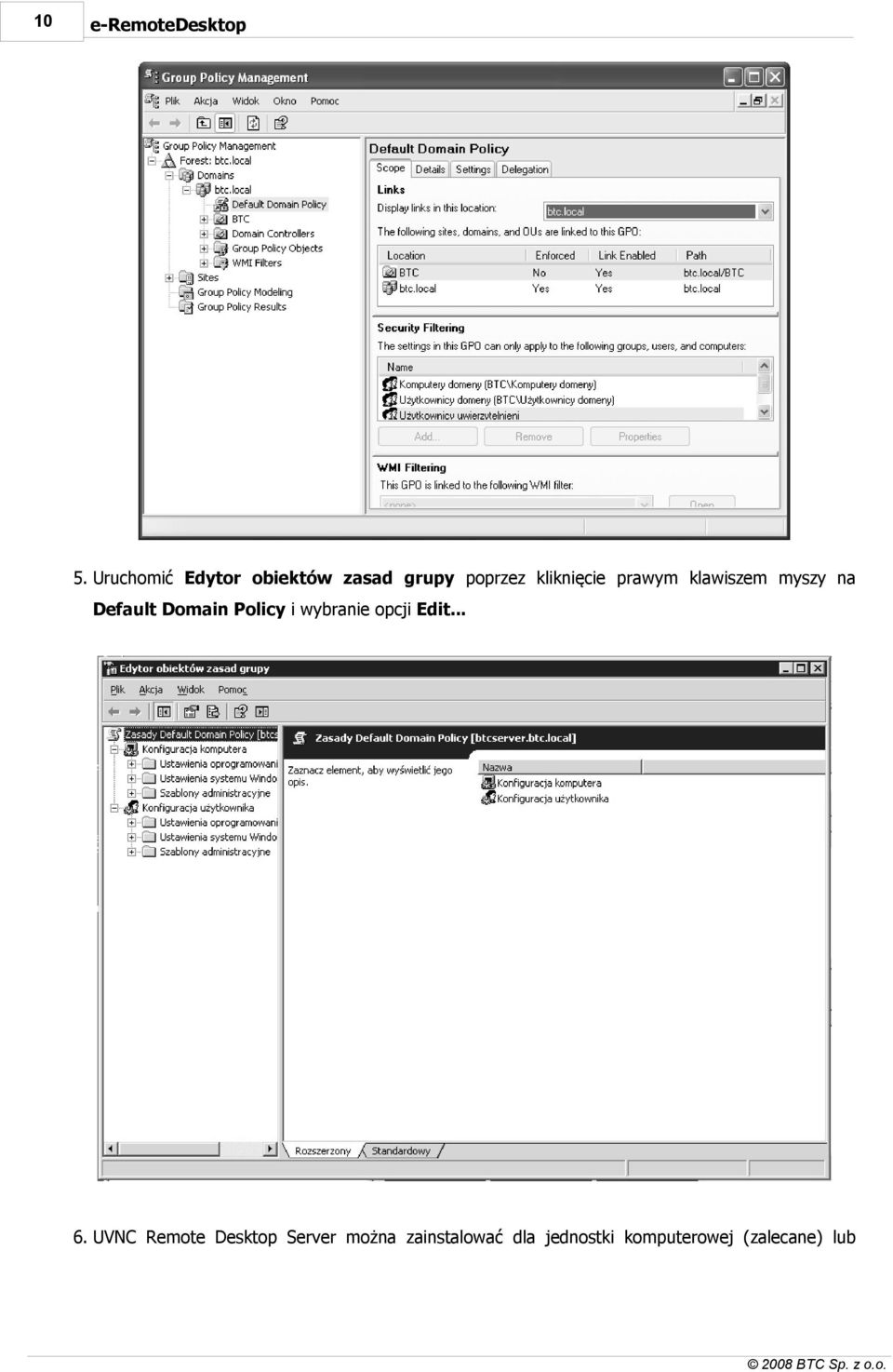 prawym klawiszem myszy na Default Domain Policy i wybranie