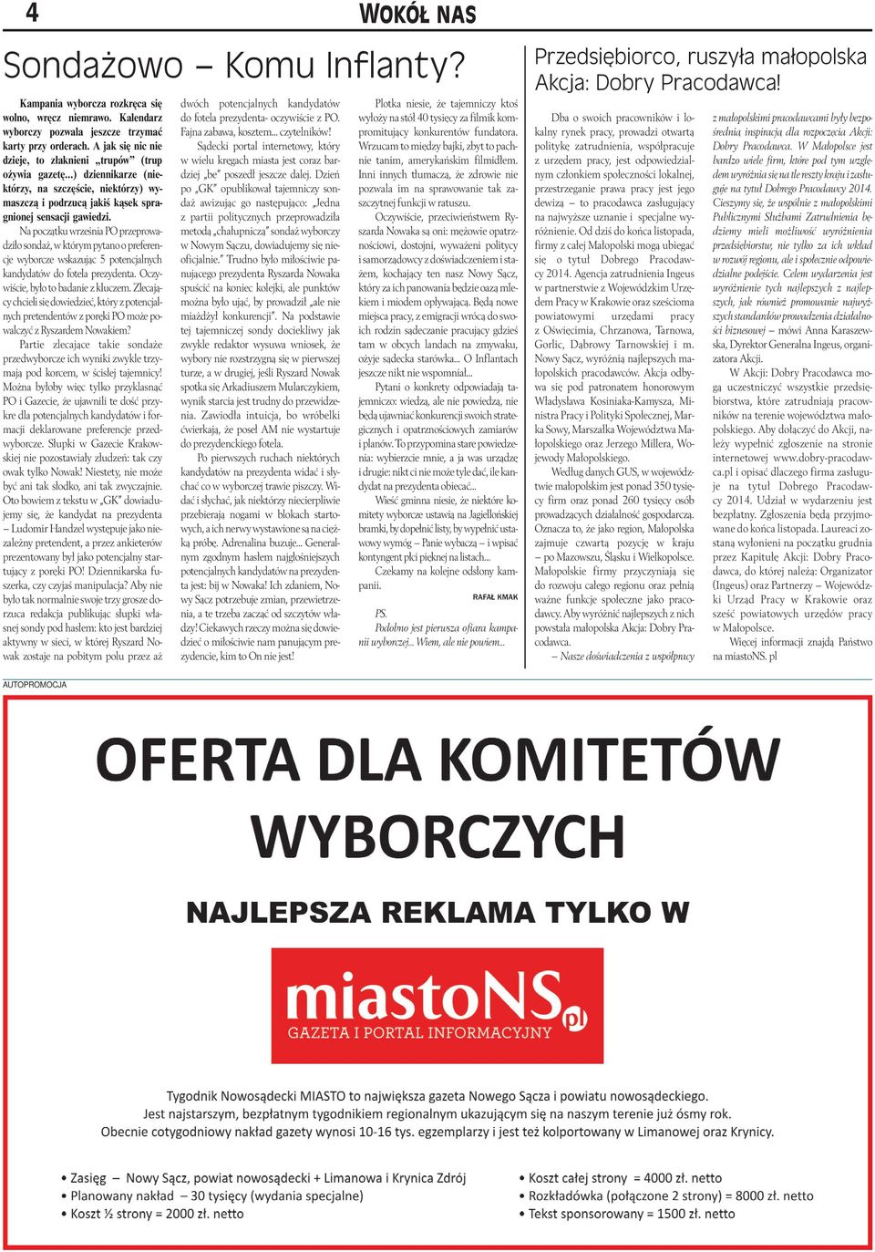 Na początku września PO przeprowadziło sondaż, w którym pytano o preferencje wyborcze wskazując 5 potencjalnych kandydatów do fotela prezydenta. Oczywiście, było to badanie z kluczem.