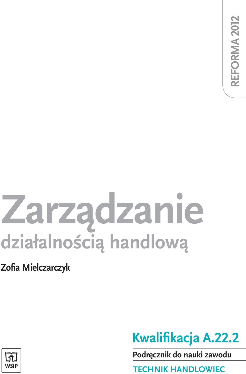 Mielczarczyk Kwalifikacja A.22.