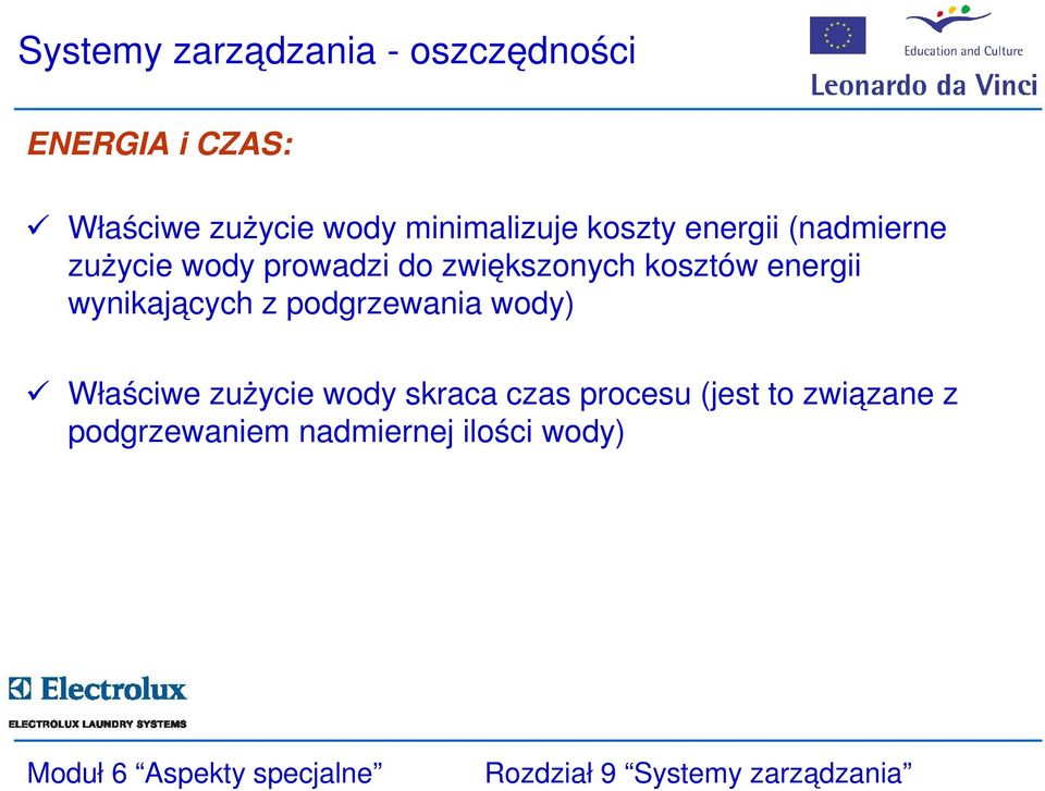 zwiększonych kosztów energii wynikających z podgrzewania wody) Właściwe