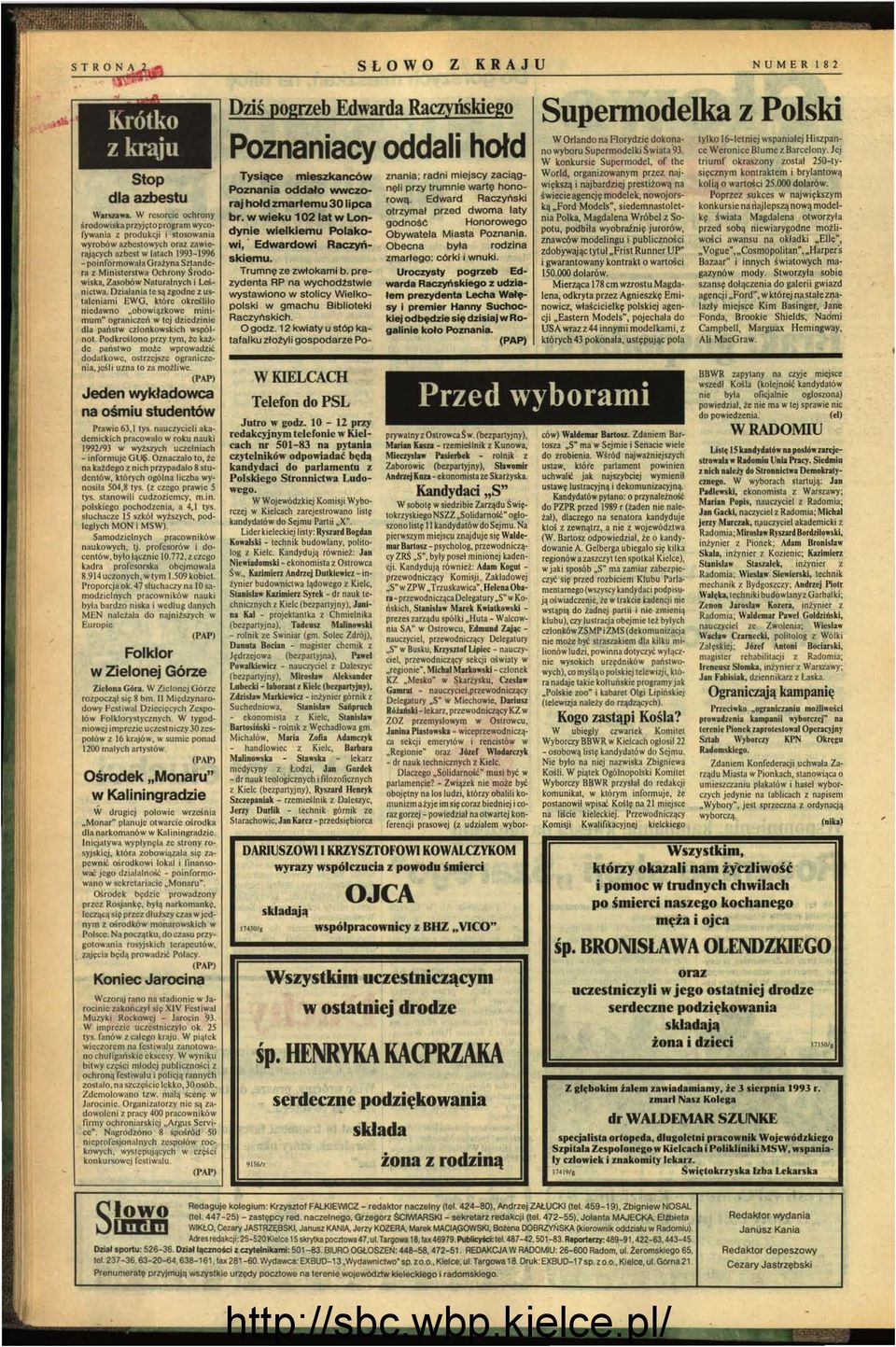 Edward Raczyński otrzymał przed dwoma aty godność Honorowego Obywatea Miasta Poznania. Obecna była rodzina zmarłego: cork wnuki.