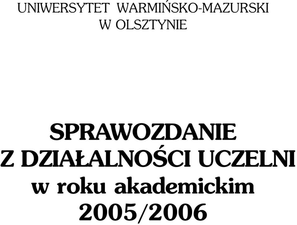 OLSZTYNIE SPRAWOZDANIE Z