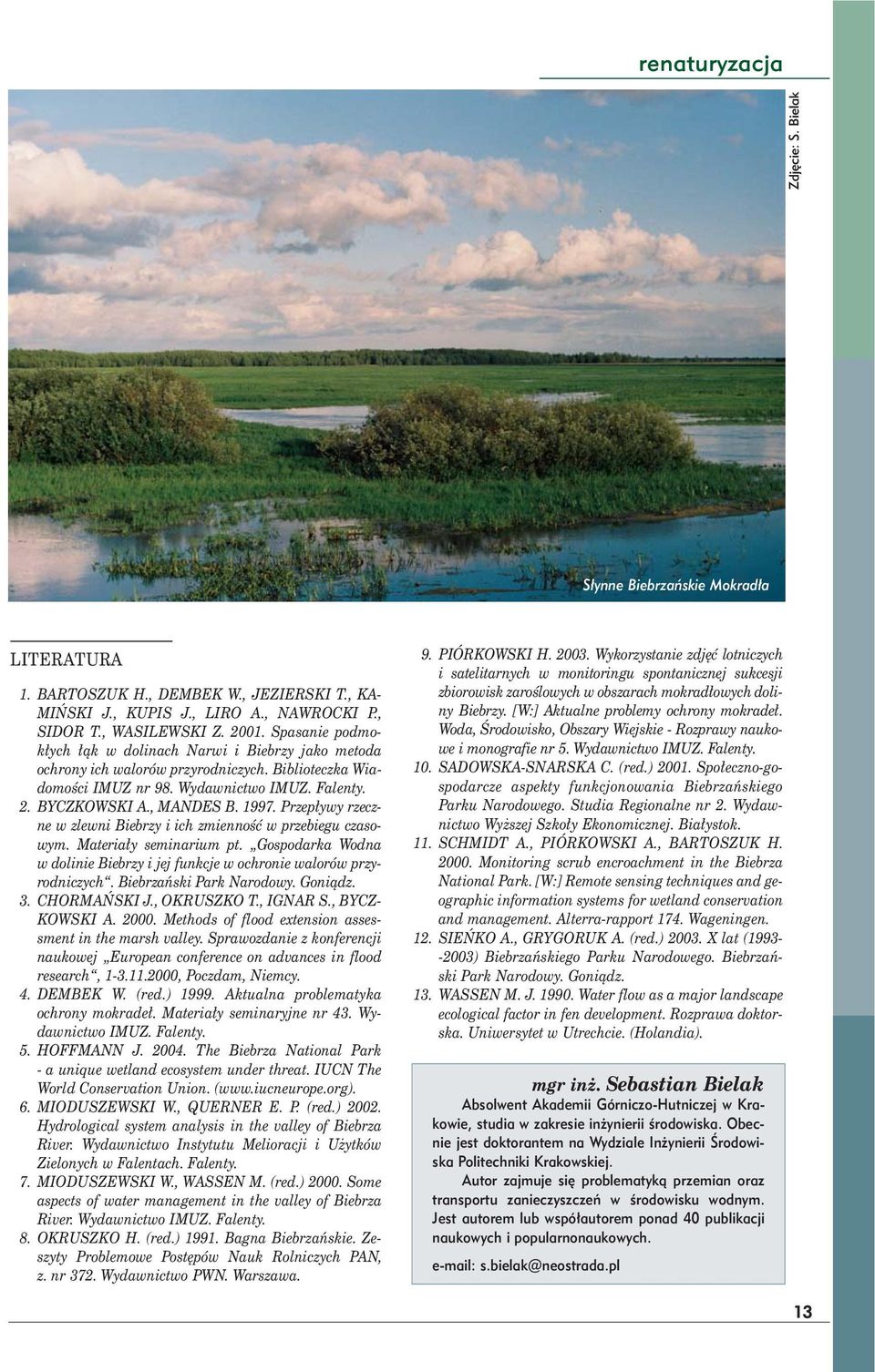 Przepływy rzeczne w zlewni Biebrzy i ich zmienność w przebiegu czasowym. Materiały seminarium pt. Gospodarka Wodna w dolinie Biebrzy i jej funkcje w ochronie walorów przyrodniczych.