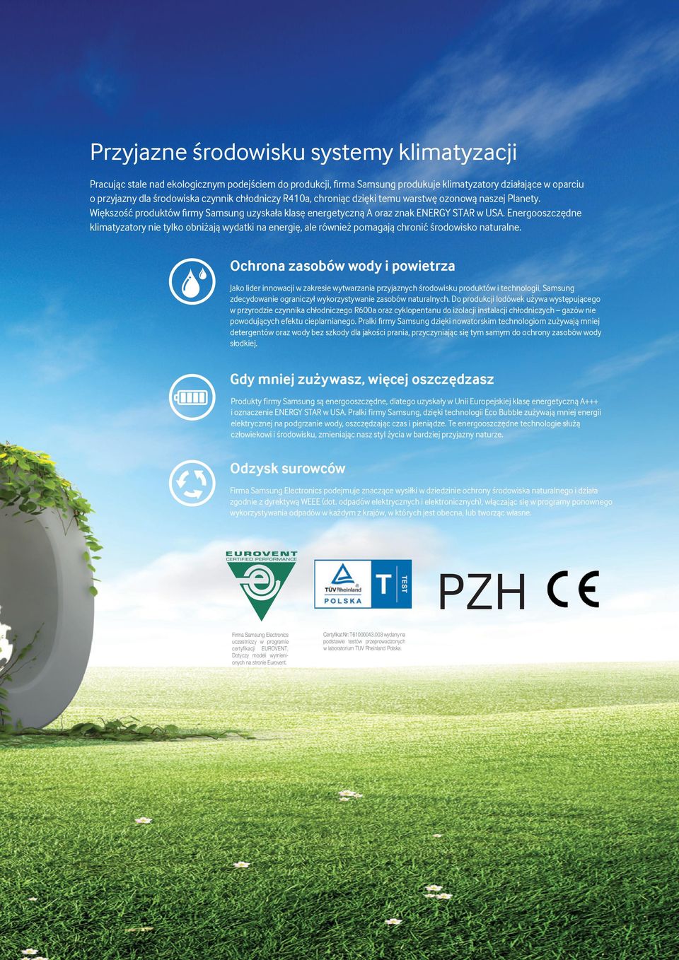 Energooszczędne klimatyzatory nie tylko obniżają wydatki na energię, ale również pomagają chronić środowisko naturalne.