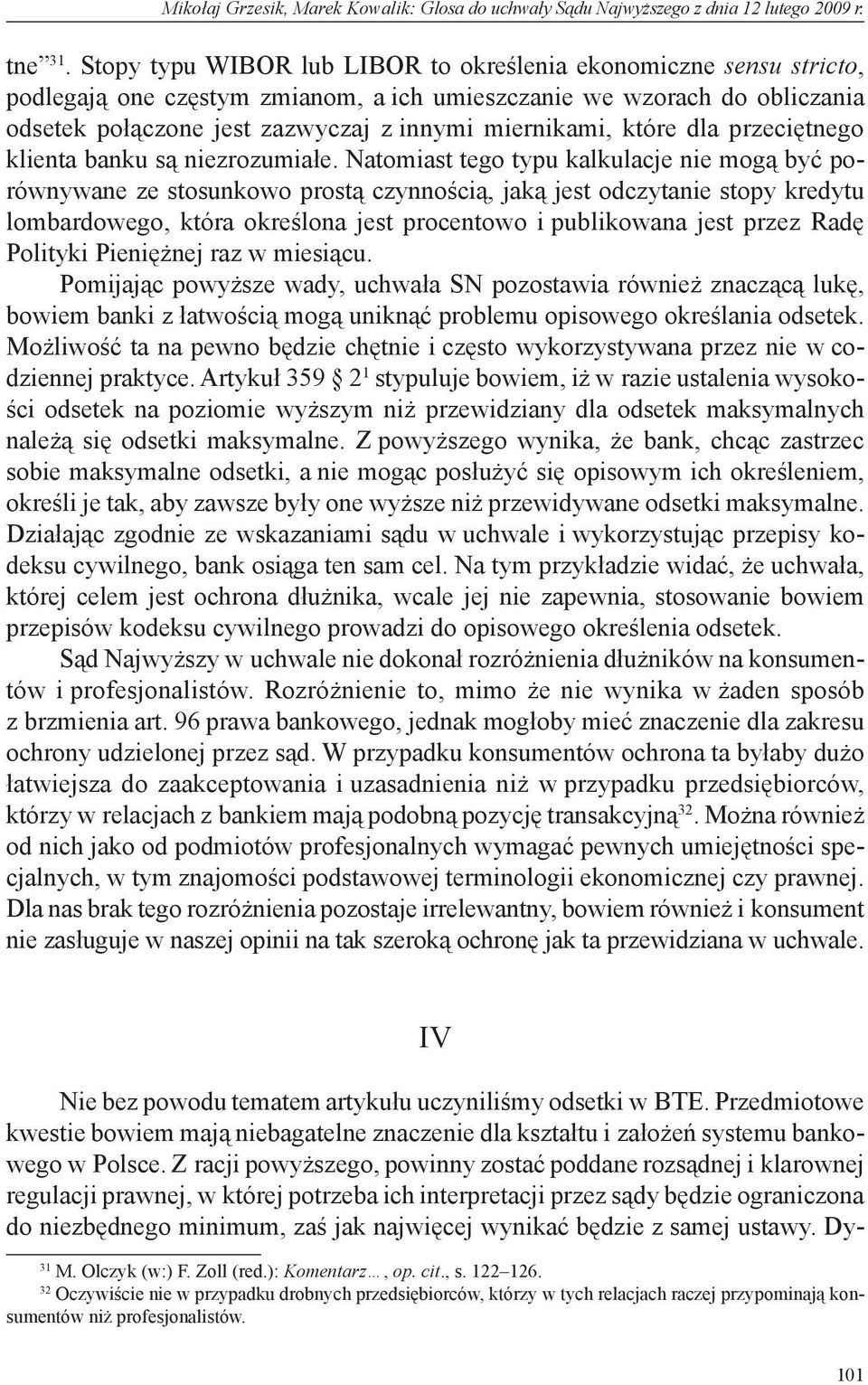 które dla przeciętnego klienta banku są niezrozumiałe.