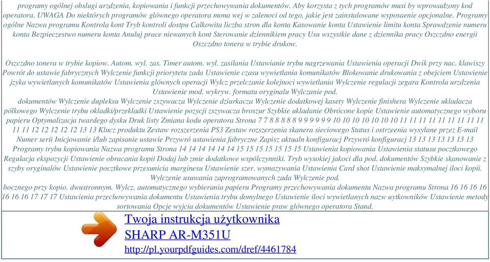 Programy ogólne Nazwa programu Kontrola kont Tryb kontroli dostpu Calkowita liczba stron dla konta Kasowanie konta Ustawienie limitu konta Sprawdzenie numeru konta Bezpieczestwo numeru konta Anuluj