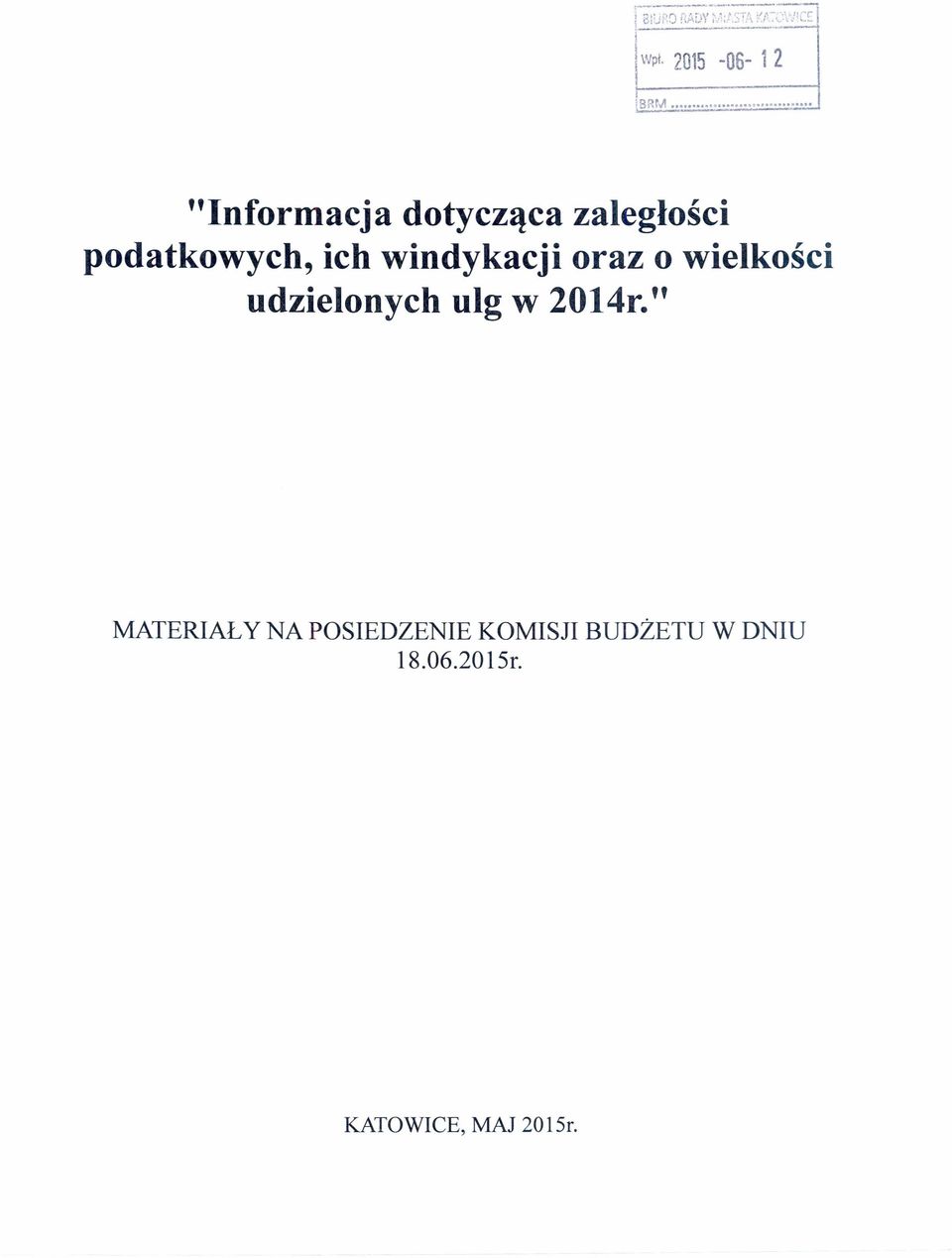 windykacji oraz o wielkości udzielonych ulg w 2014r.