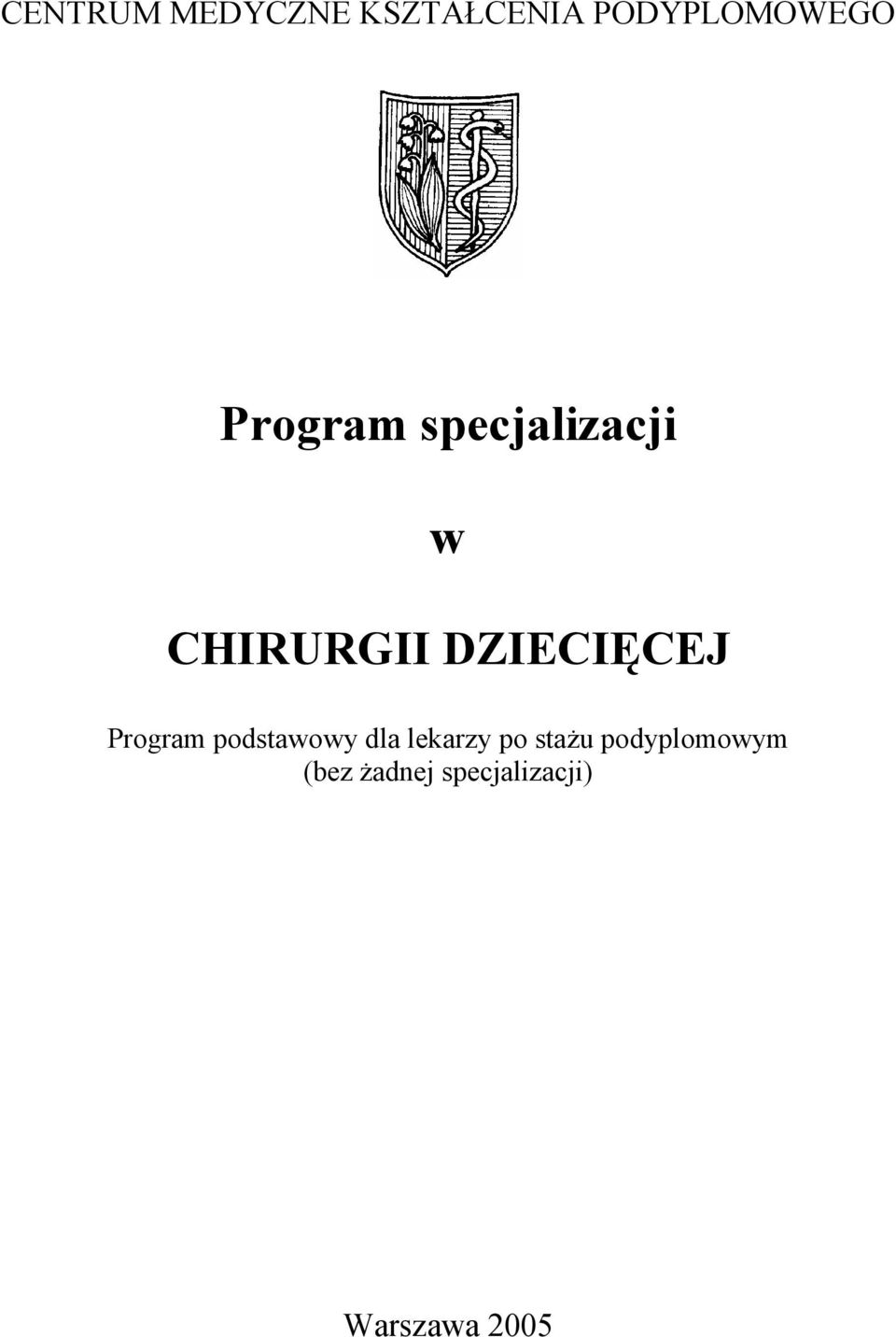 CHIRURGII DZIECIĘCEJ Program