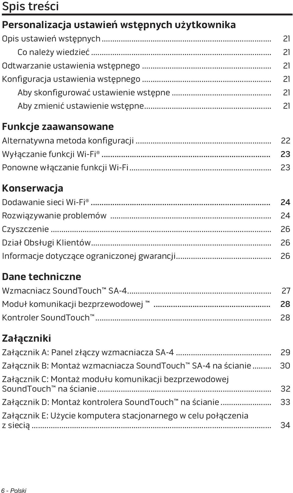 .. 23 Ponowne włączanie funkcji Wi-Fi... 23 Konserwacja Dodawanie sieci Wi-Fi... 24 Rozwiązywanie problemów... 24 Czyszczenie... 26 Dział Obsługi Klientów.