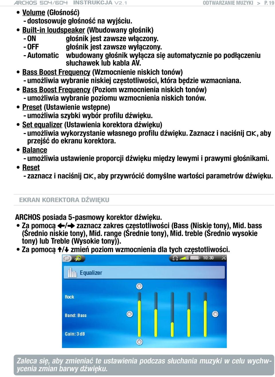 Bass Boost Frequency (Wzmocnienie niskich tonów) - umożliwia wybranie niskiej częstotliwości, która będzie wzmacniana.